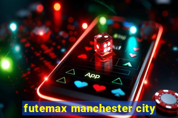 futemax manchester city